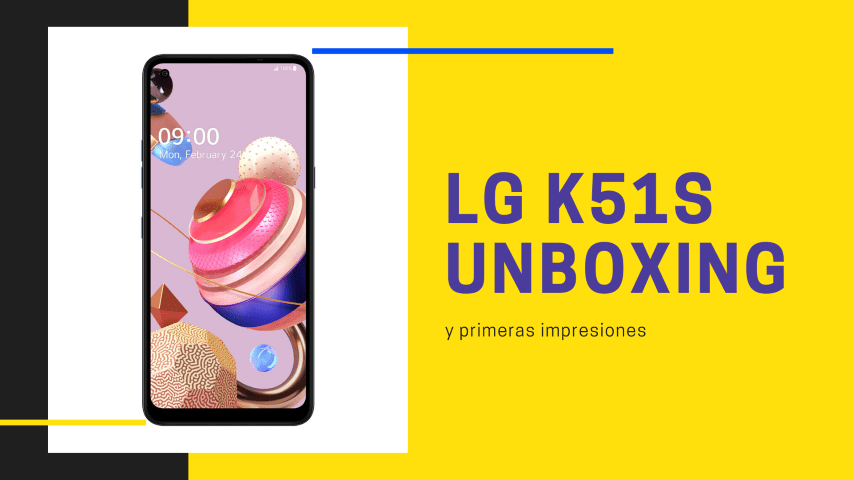 LG K51S unboxing